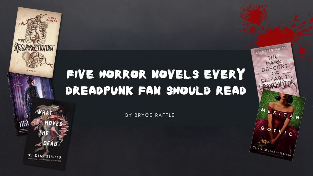 Five Horror Novels Every Dreadpunk Fan Should Read
